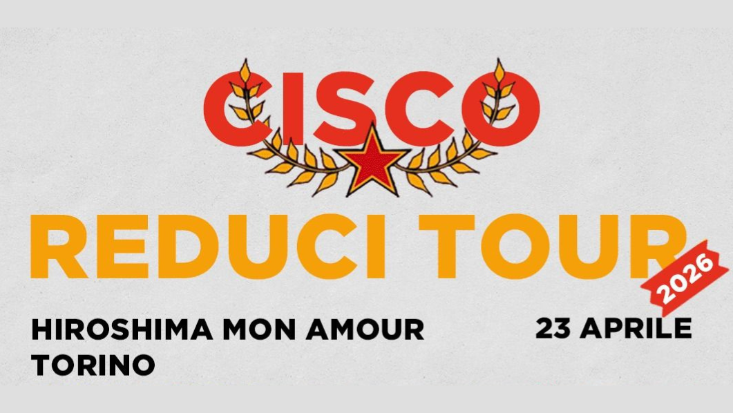 Cisco Reduci Tour 2026