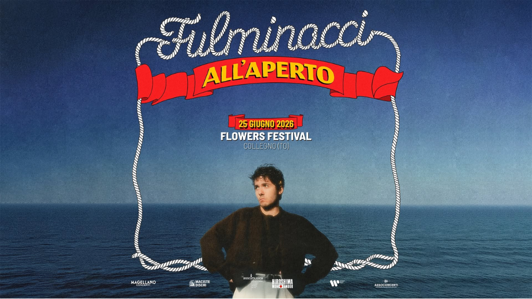 Fulminacci - Tour All'Aperto al Flowers Festival