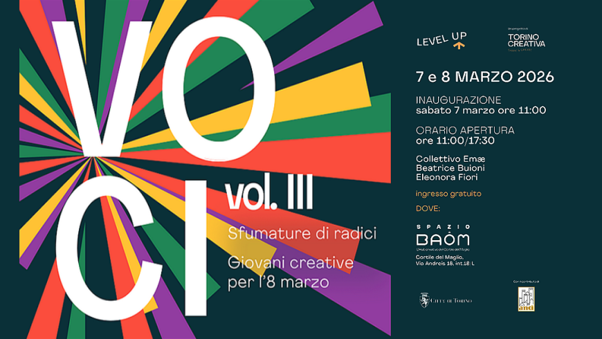VOCI vol. III - LEVEL UP - 7 e 8 marzo 2026 - Giovani creative per l'8 marzo