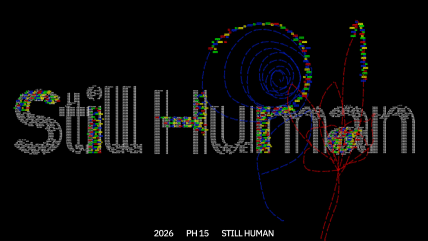 Sfondo nero e scritta Still Human 2026 PH15