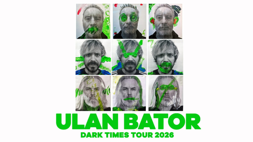 Ulan Bator Dark Times Tour 2026